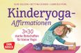 Don Bosco Medien GmbH Kinderyoga-Affirmationen. 3 x 30 starke Botschaften für kleine Yogis
