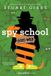 Spy School Spy School Goes Wild Paperback