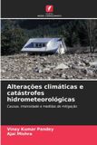 Alterações OmniScriptum SRL Alterações climáticas e catástrofes hidrometeorológicas