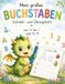 Mein großes Buchstaben Schreib- und Übungsheft