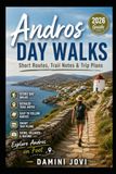 Andros Day Walks: Short Routes, Trail Notes & Trip Plans
