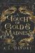 A Celestials of Arcadia A Touch of Gold and Madness Paperback