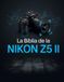 La Nikon La Biblia de la Nikon Z5 II: La guía definitiva para el seguimiento con IA, los controles personalizados y la grabación cinematográfica en 4K.