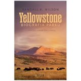 Yellowstone: Biografia parku