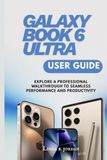 GALAXY Samsung Galaxy Book / 6 Ultra / USER GUIDE