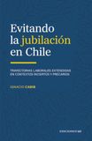 Evitando la jubilación en Chile
