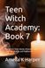 Teen Libri GmbH Teen Witch Academy