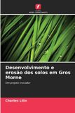 Desenvolvimento OmniScriptum SRL Desenvolvimento e erosão dos solos em Gros Morne Paperback