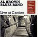 Coast2Coast Al Brown Blues Band - Live At Cantine (CD)