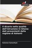 Il Edizioni Sapienza Il divario nella qualità dell'istruzione in Ghana Paperback
