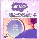 My Body Belongs To Me: A Gentle Story About Boundaries, Confidence, and Speaking Up for Kids Ages 5–9