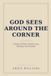 God Libri GmbH God Sees Around The Corner Paperback