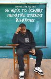10 Independently Published 10 Ways to Combat Negative Student Behaviors Paperback
