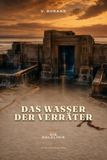 Das Wasser der Verräter: Die Salzlinie Band 2