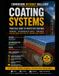 Corrosion Without Bullshit – Coating Systems: Practical Guide to Protective Coatings, Primers, Zinc-Rich Systems and Industrial Corrosion Protection: ... FROSIO Candidates, NACE & AMPP Professionals