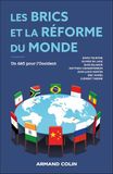 Les BRICS et la réforme du monde: Un défi pour l'Occident