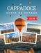 CAPPADOCE GUIDE DE VOYAGE 2026
