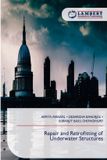 Repair Lap Lambert Academic Publishing Repair and Retrofitting of Underwater Structures