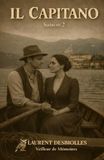 IL CAPITANO SAISON 2: DU FACISME A L'EXIL EN AMERIQUE
