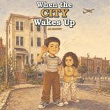 When the City Wakes Up