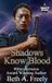 Shadows Know Blood