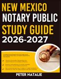 NEW MEXICO NOTARY PUBLIC STUDY GUIDE 2026-2027