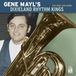 Sonic Rendezvous Gene Mayl's Dixieland Rhythm Kings - The New Low Down (CD)