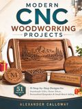 Modern CNC Woodworking Projects