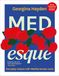 MEDesque: Everyday Recipes with Mediterranean Roots