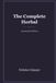 The Complete Herbal: Medicinal and Occult Qualities