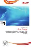 Don Bragg: Paperback, 88 pages, Knutr Benoit, Omniscriptum