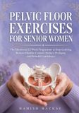 Pelvic Libri GmbH Pelvic Floor Exercises for Senior Women