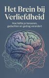 Het Andries B.V. Het Brein bij Verliefdheid