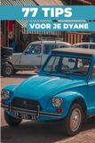 77 Bol 77 Tips Voor Je Dyane
