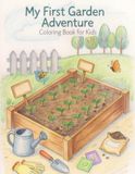 My First Garden Adventure: A Fun Step-by-Step Coloring Adventure from Seeds to Bloom for Kids Ages 5–10