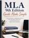 MLA 9th Edition Guide Made Simple