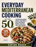 Everyday Mediterranean Cooking After 50
