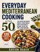Everyday Mediterranean Cooking After 50