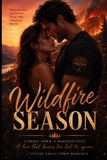 Wildfire Helena Valley Wildfire Season: 1
