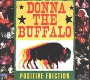 Positive Donna The Buffalo Positive Friction