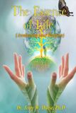The Libri GmbH The Essence of Life/Awakening Your Purpose
