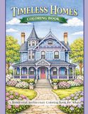 Timeless Homes: A Residential Architecture Coloring Book for Adults