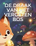 De Draak van het Vergeten Bos