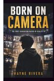 BORN ON CAMERA / The First Generation Raised by Reality TV / 2023