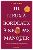 111 Emons 111 Lieux à Bordeaux à ne pas manquer