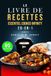 LE Cookeo Infinity 20-en-1: 80 recettes infaillibles et rapides pour maîtriser tous les modes de cuisson, des plats mijotés aux desserts parfaits.
