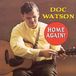 Import Doc Watson Home Again!