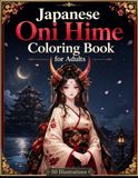 Japanese Oni Hime Coloring Book for Adults
