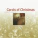 Coast2Coast Various Artists - The Carols Of Christmas (CD)