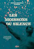 Les Moissons du silence (broché)